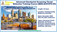 Advanced Checkpoint Screening Training Course (Melbourne Australia)