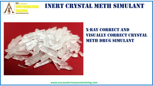 INERT Crystal Meth simulant X-Ray accurate