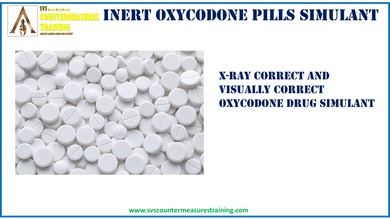 INERT Oxycodone pills simulant X-Ray accurate