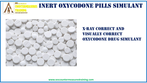 INERT Oxycodone pills simulant X-Ray accurate