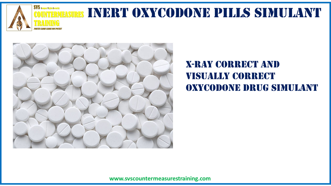 INERT Oxycodone pills simulant X-Ray accurate