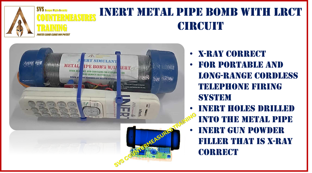 Inert Metal Pipe Bomb LRCT IED