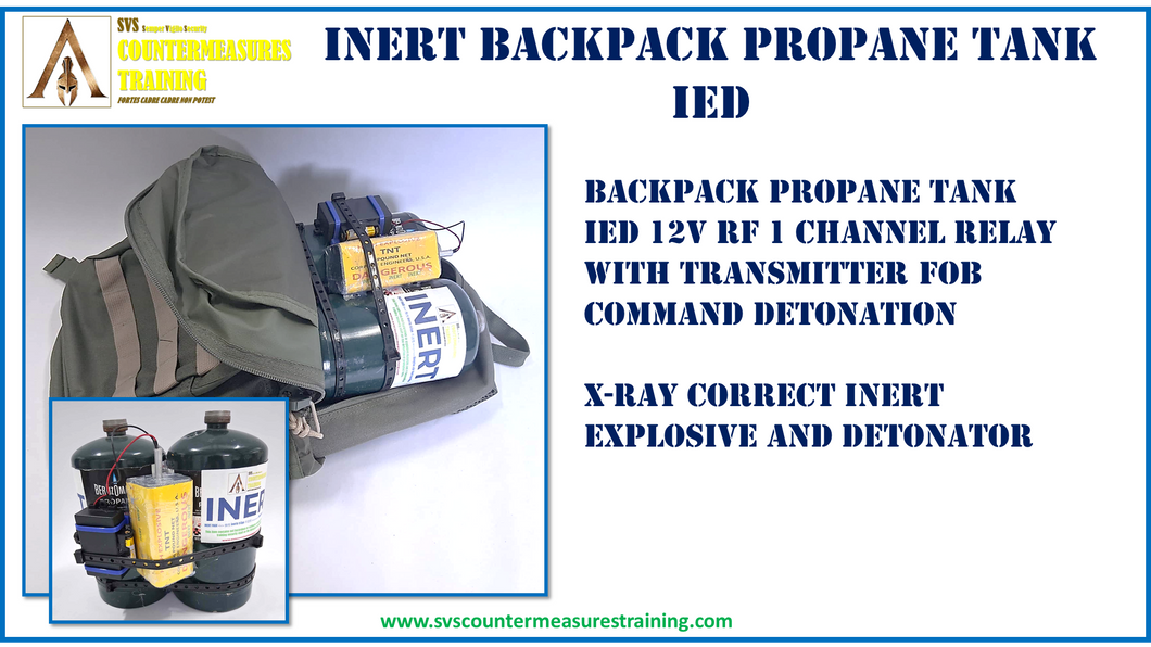 INERT Backpack with Propane tank RF IED