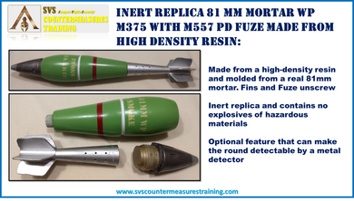 Inert Replica 81mm Mortar WP M375 with M557 fuse