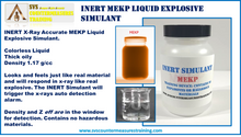 Inert Poor-mans MEKP Liquid  X-Ray Accurate Explosive Simulant