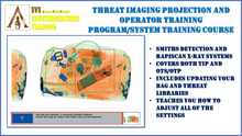 X-Ray Operator Training systems and Threat Imaging Projection Training Course
