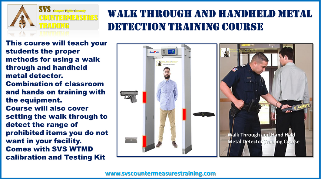 Walk Through and Hand Held Metal Detector Train the Trainer Course
