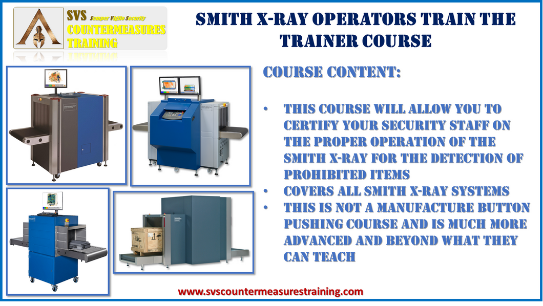 SVS Smith X-Ray Operation and X-Ray Image Interpretation Train the Trainer Course