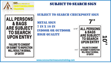 Subject to Search Security Sign